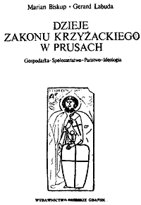 Обложка книги М.Бискупа и Г.Лабуды 'История Тевтонского ордена в Пруссии'